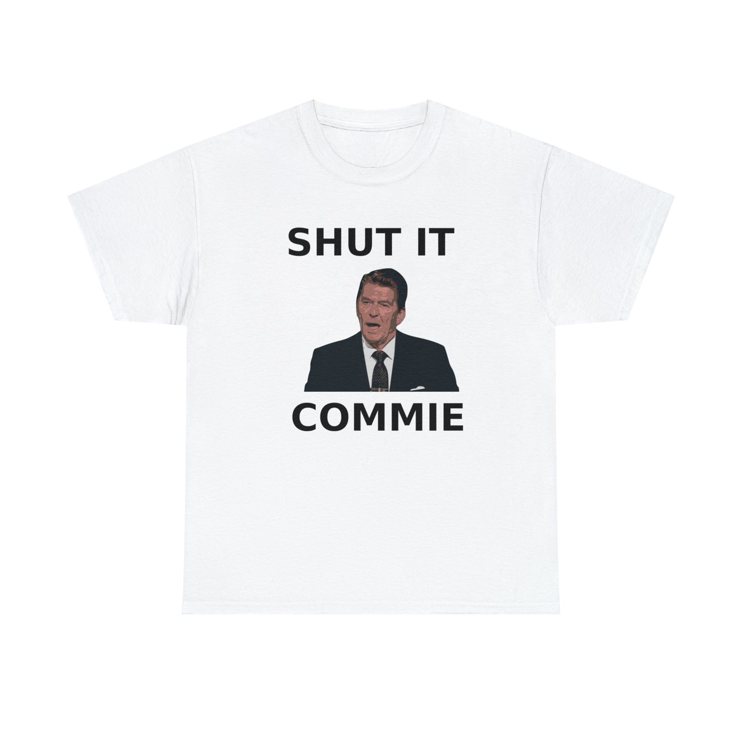 SHUT IT COMMIE