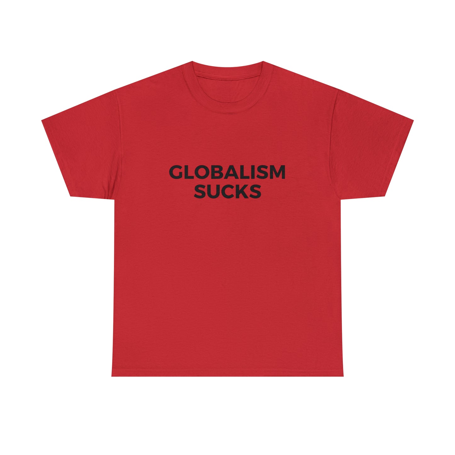 Globalism Sucks Shirt