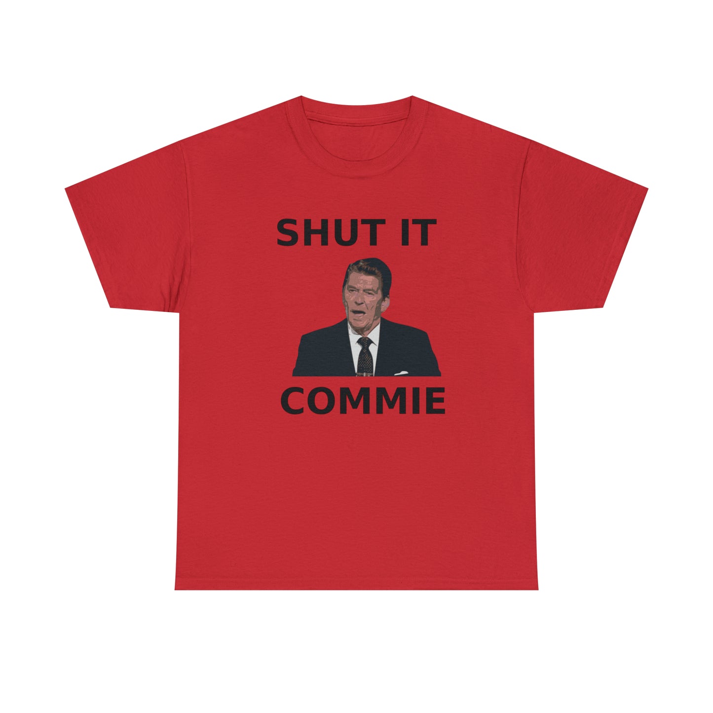 SHUT IT COMMIE