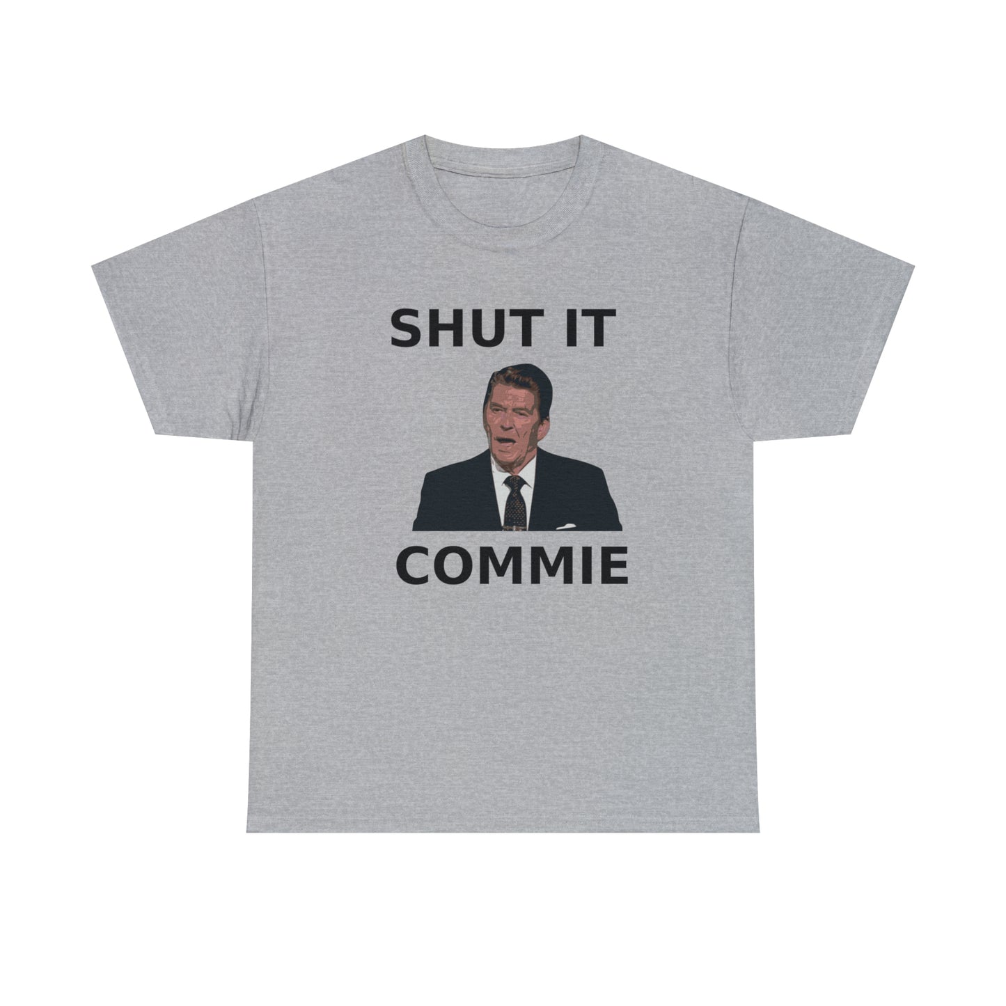 SHUT IT COMMIE