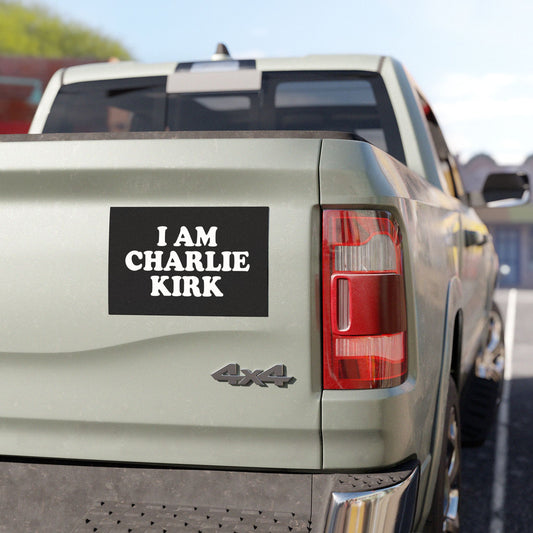 I Am Charlie Kirk - Magnetic Bumper Sticker