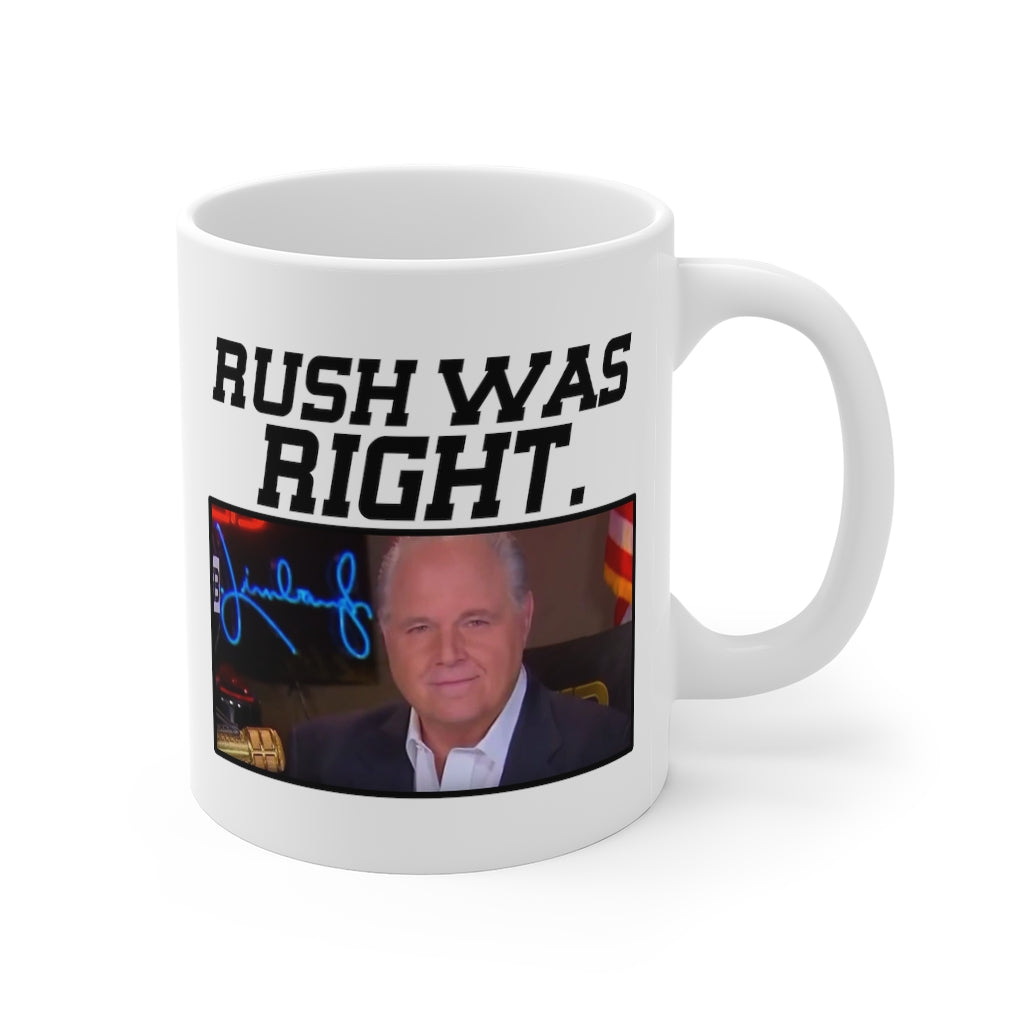 Rush Was Right - Mug - The Liberty Daily