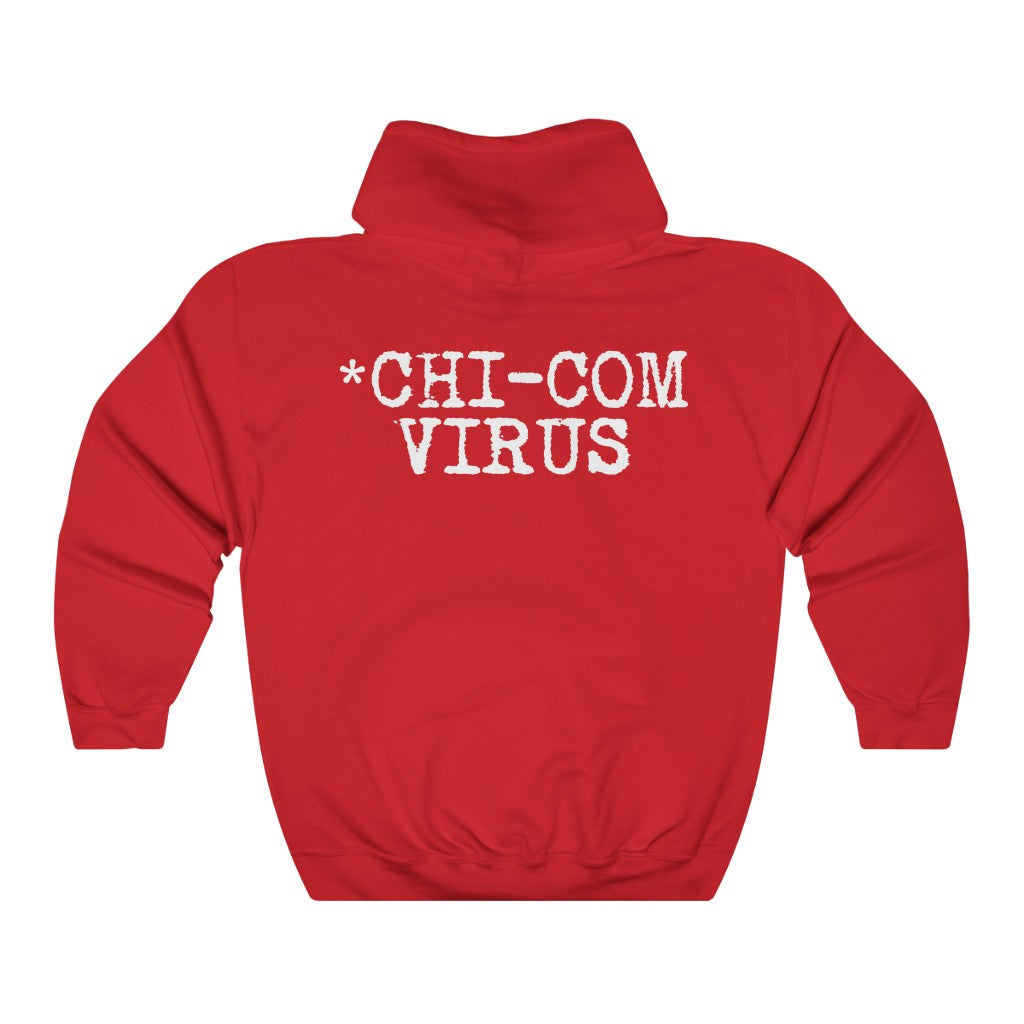 Wuhan Hoax - Chi-Com Virus Hoodie - The Liberty Daily
