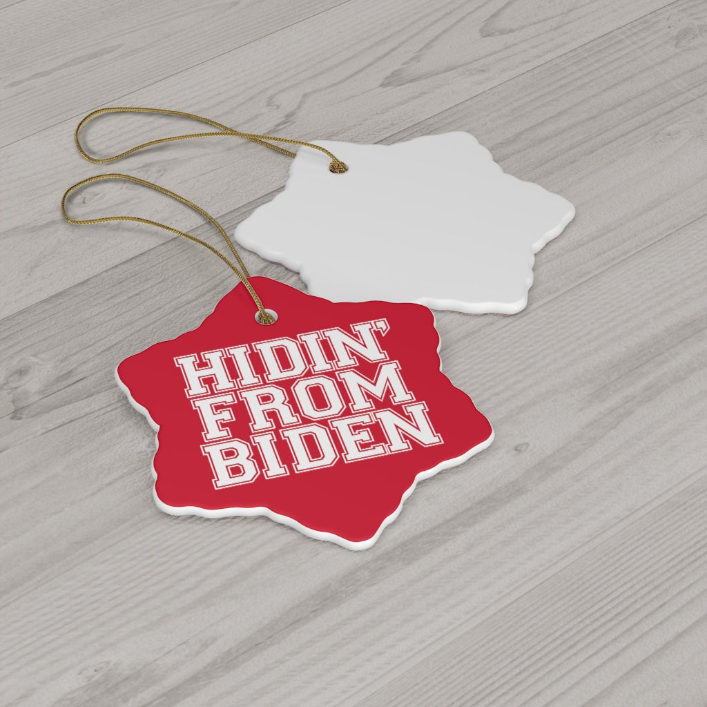 Hidin' from Biden Christmas Ornament