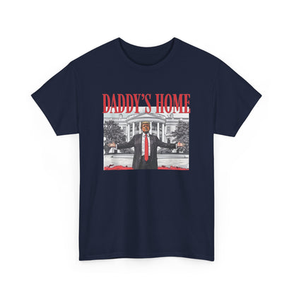 Daddy's Home T-Shirt