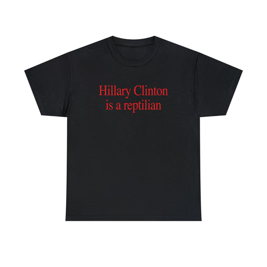 Hillary Clinton is a reptilian shirt