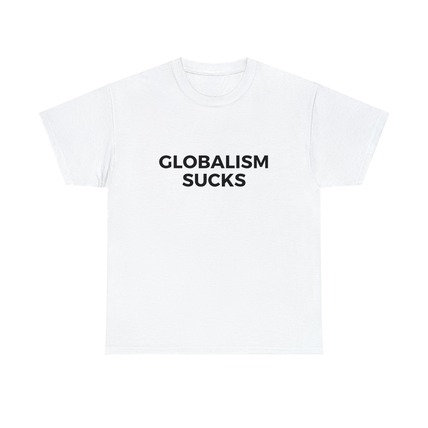 Globalism Sucks Shirt