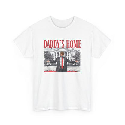 Daddy's Home T-Shirt