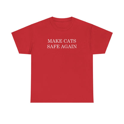 Make Cats Safe Again T-Shirt