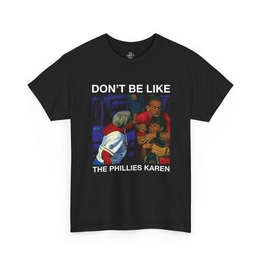 "Phillies Karen" Tee