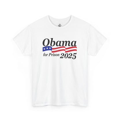 Obama for Prison 2025 Tee