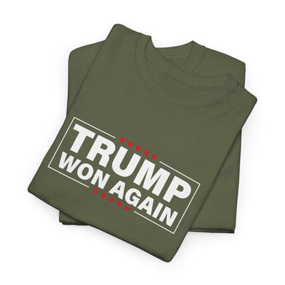 Trump Won Again T-Shirt