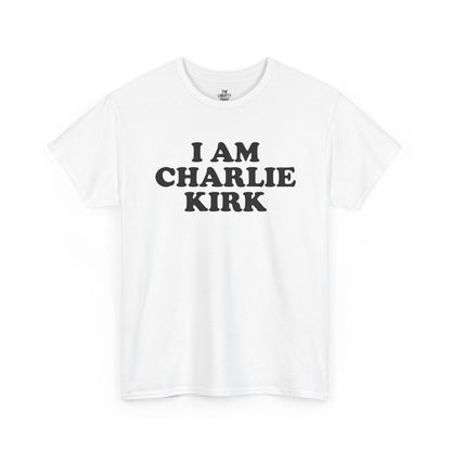 I am Charlie Kirk Tee