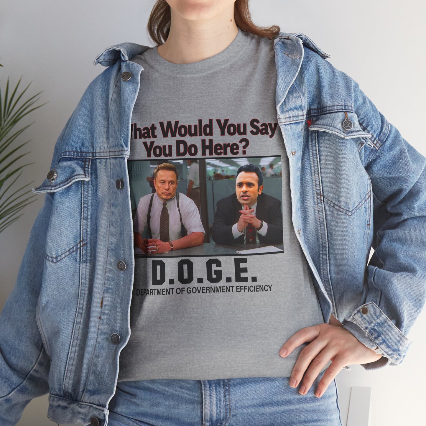 D.O.G.E. What Would You Say You Do Here T-Shirt