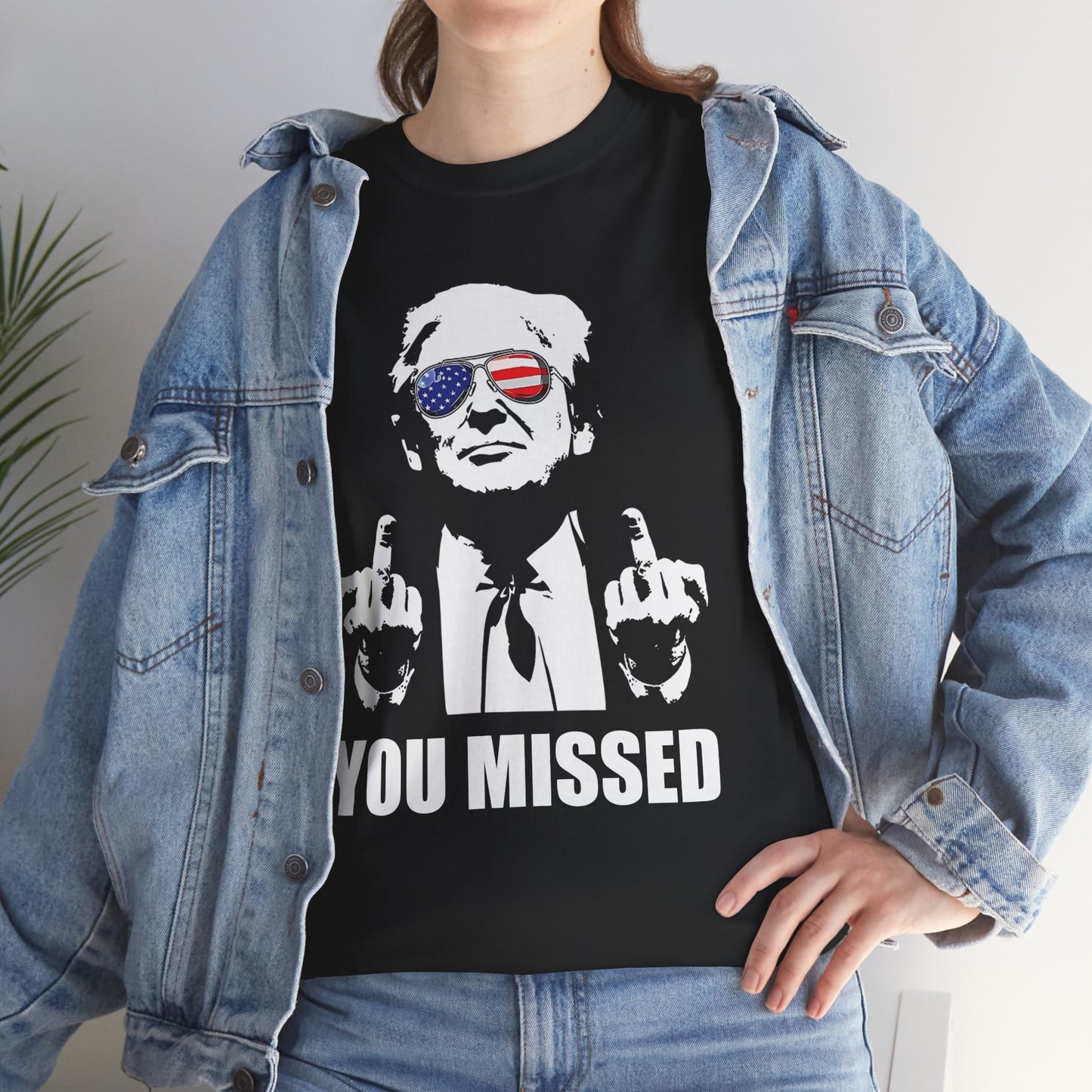 You Missed T-Shirt