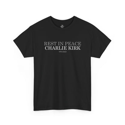Rest In Peace Charlie Kirk Tee