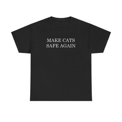 Make Cats Safe Again T-Shirt