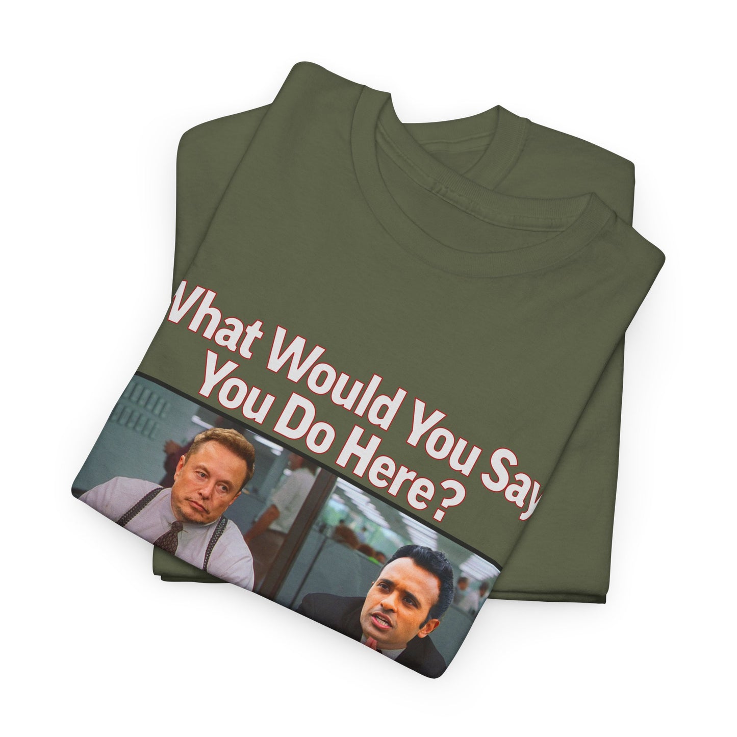 D.O.G.E. What Would You Say You Do Here T-Shirt