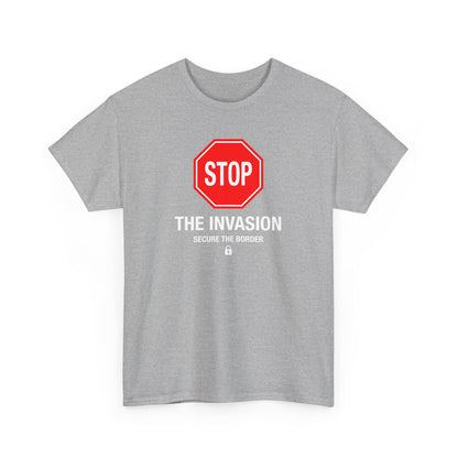 Stop the Invasion T-Shirt