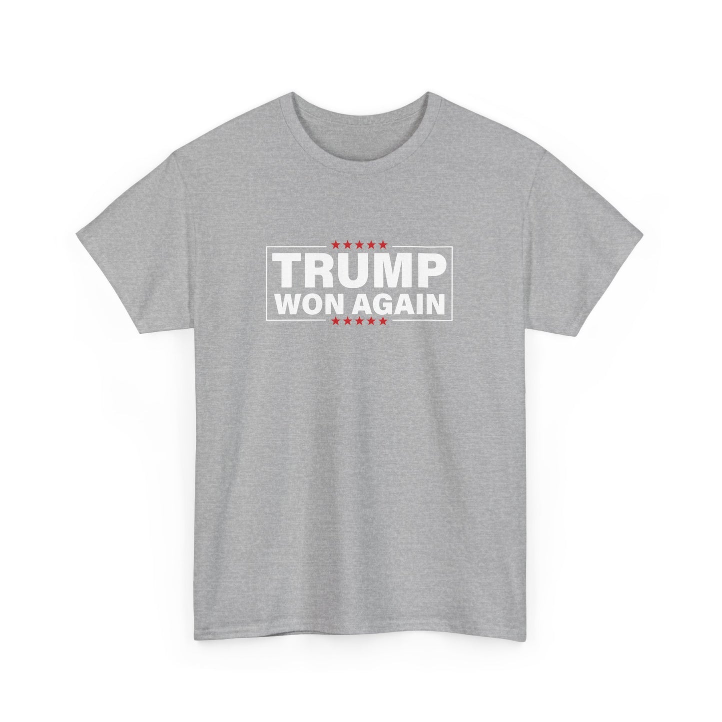 Trump Won Again T-Shirt