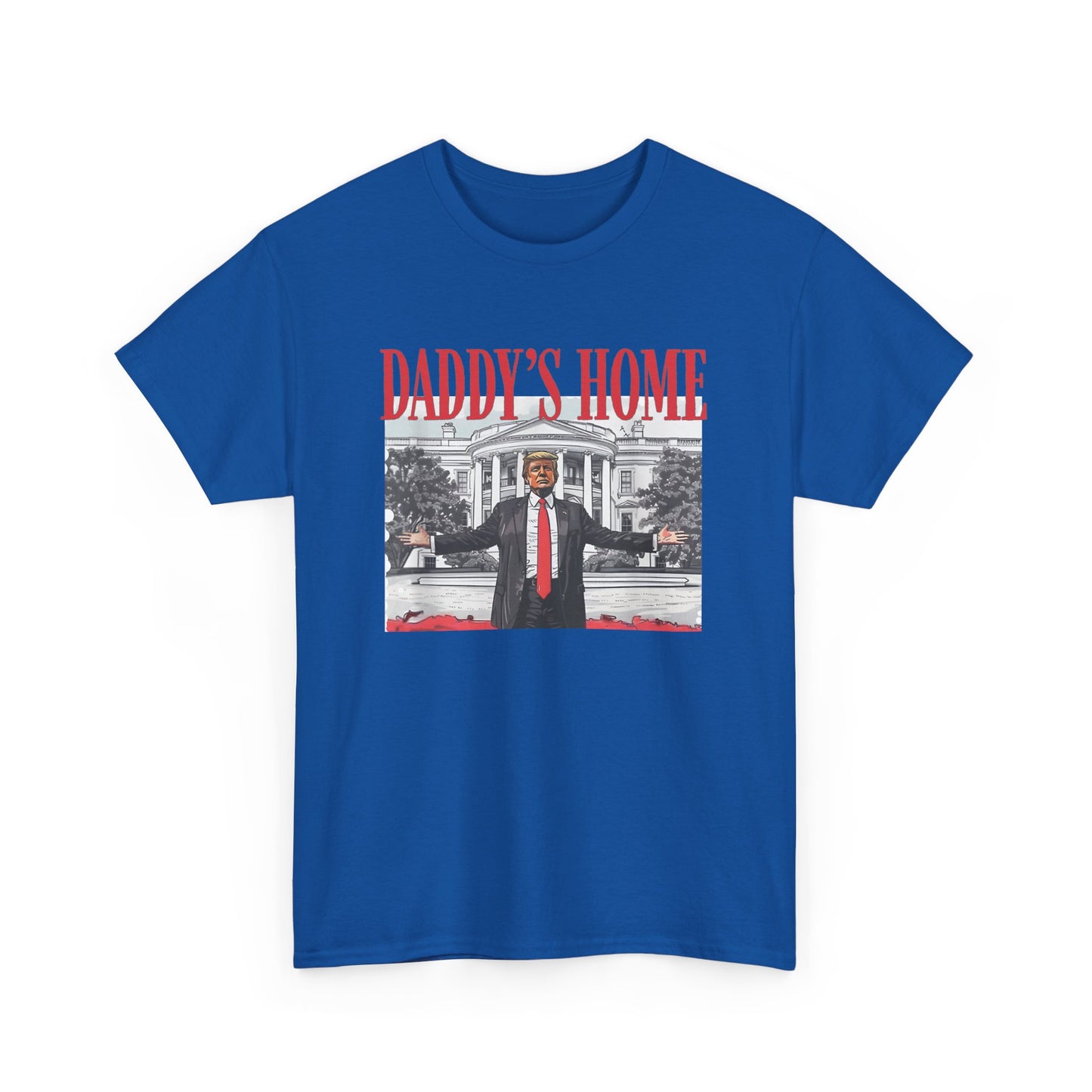 Daddy's Home T-Shirt