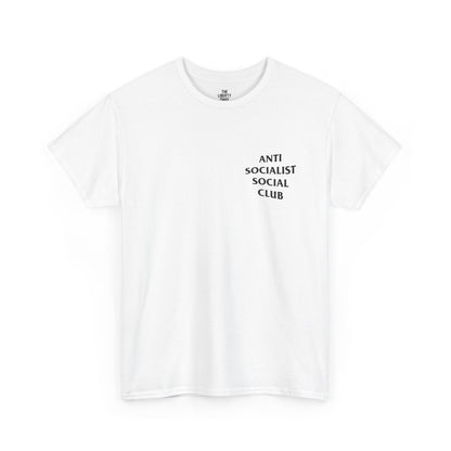 Anti-Socialist Social Club Tee