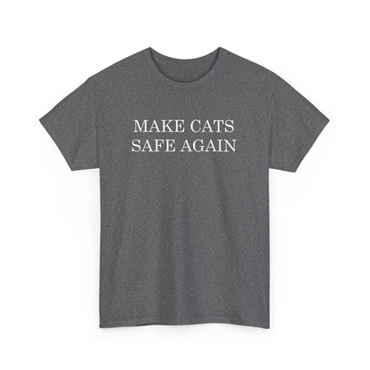 Make Cats Safe Again T-Shirt