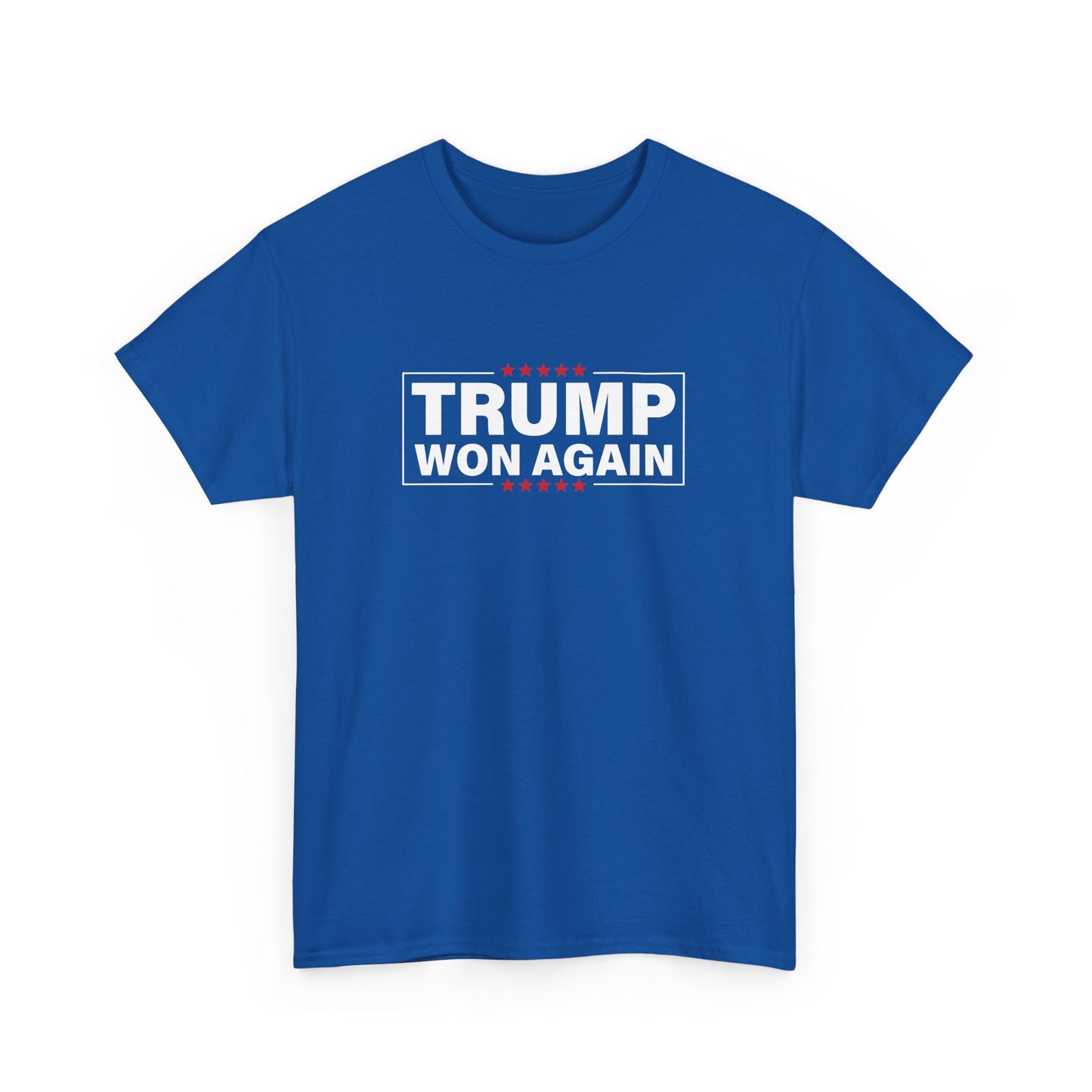 Trump Won Again T-Shirt