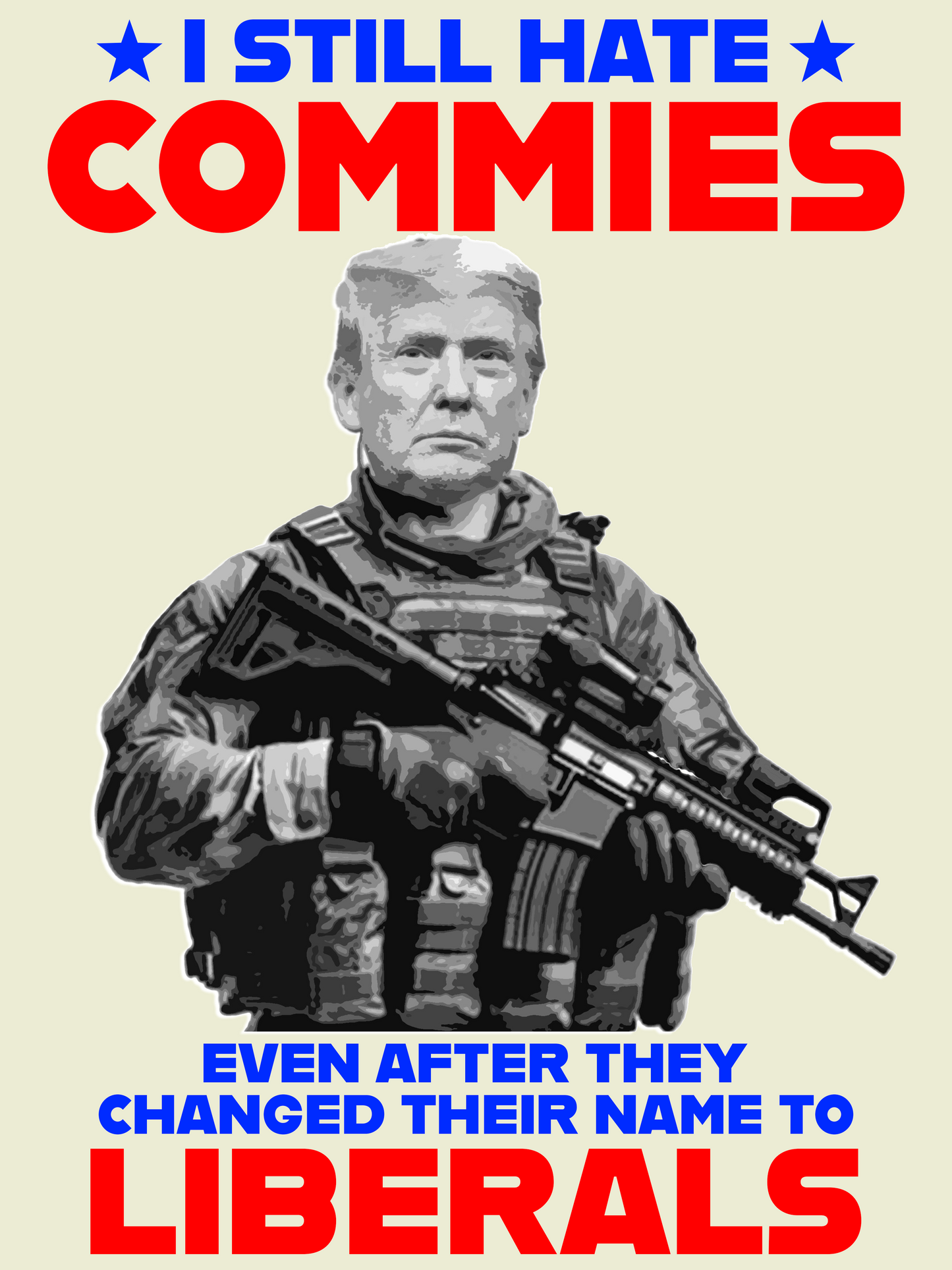 Commies & Liberals T-Shirt