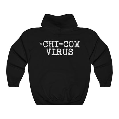 Wuhan Hoax - Chi-Com Virus Hoodie - The Liberty Daily