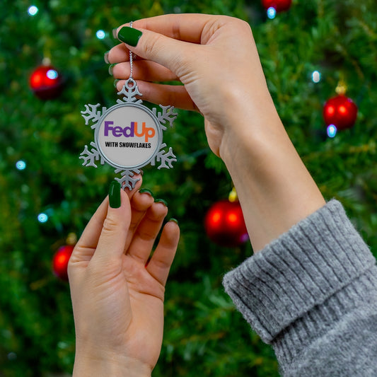 FedUp with Snowflakes Ornament